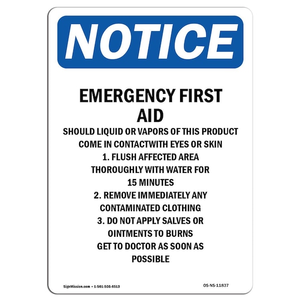 Safety Sign, OSHA Notice, 5" Height, Emergency First Aid Should Liquid Sign, Portrait, 10PK